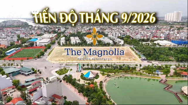 Tiến độ Tháng 9 THE MAGNOLIA