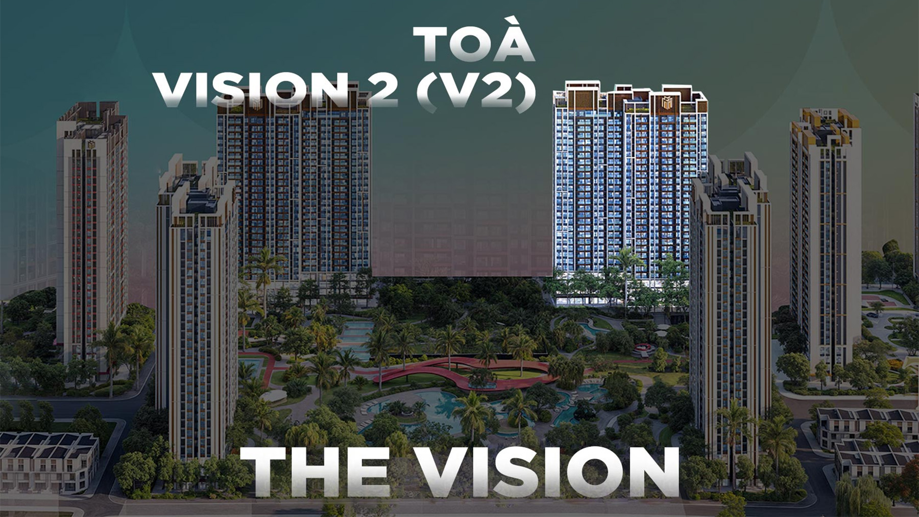 TÒA V2 (PHÂN KHU THE VISION)